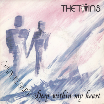 The Twins (7" Single) Deep Within My Heart