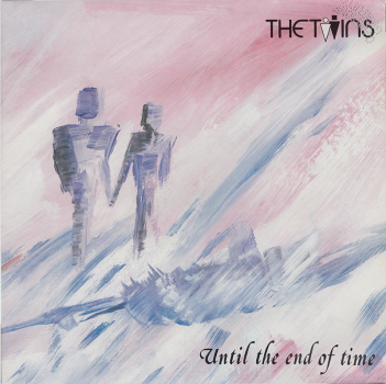 The Twins (LP) Until The End Of Time [Italy]